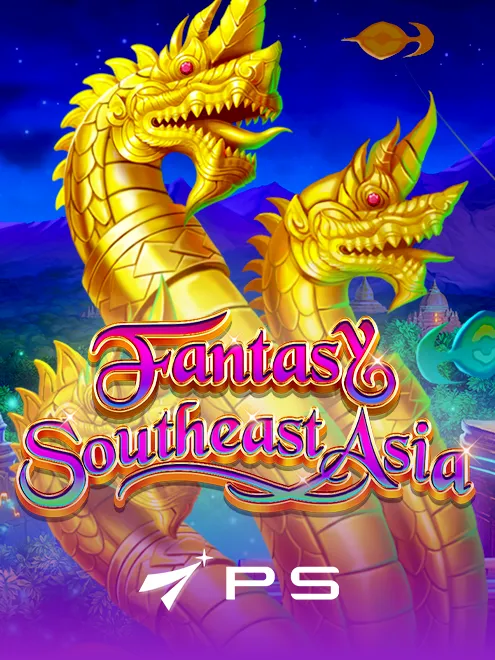 FANTASY - SOUTHEAST ASIA