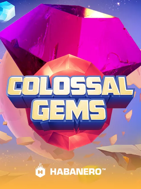 Colossal Gems